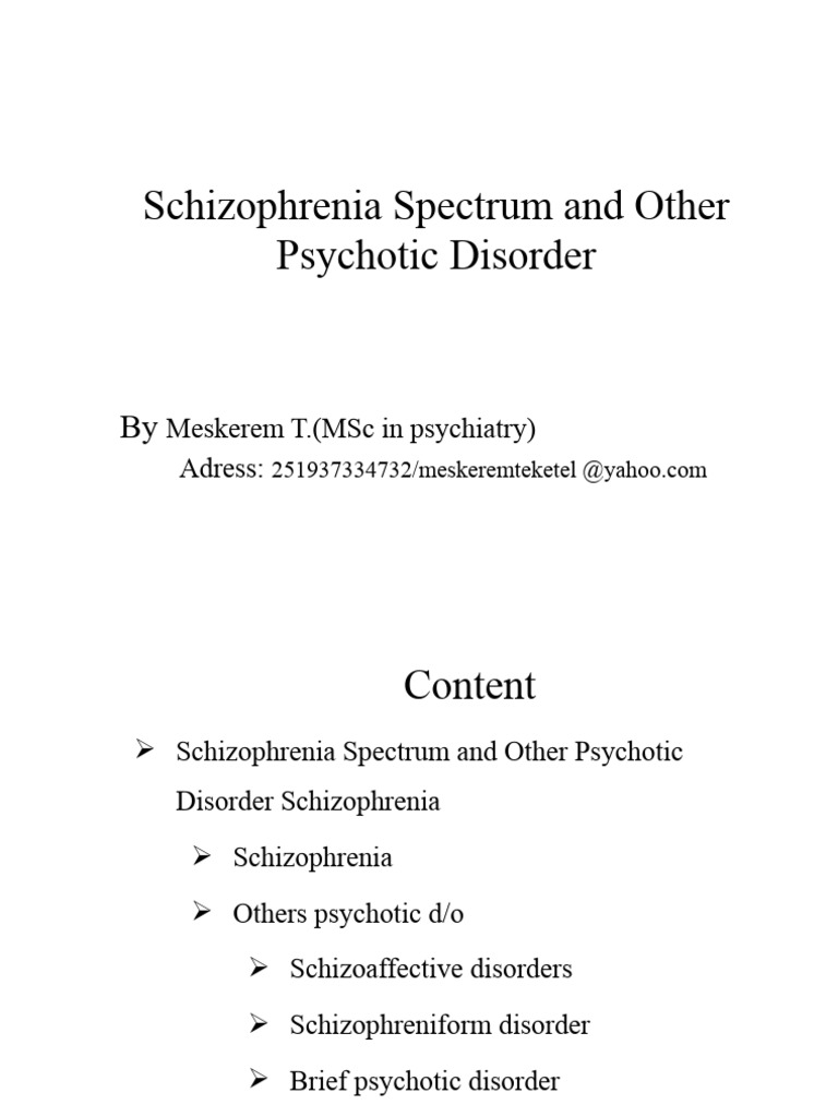 Schizophrenia Spectrum and Other Psychotic Disorder | PDF