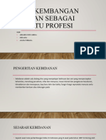 1.kelompok Perkembanngan Bidan Sebagai Suatu Profesi