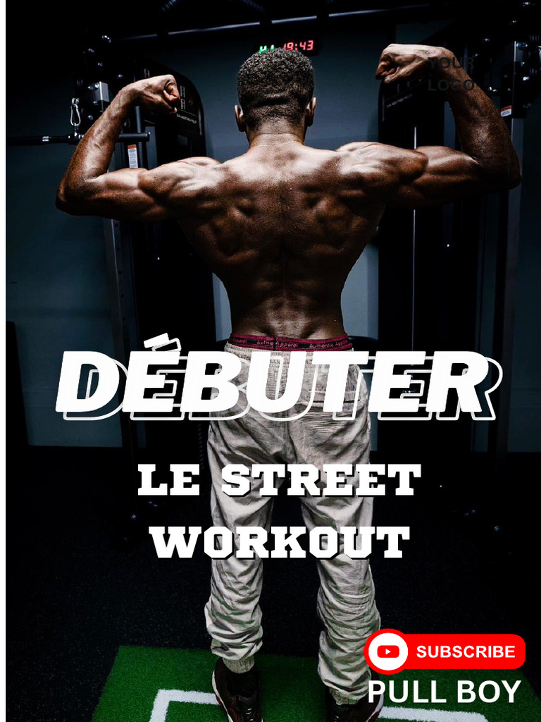 Débuter la musculation à la maison - La Méthode Street