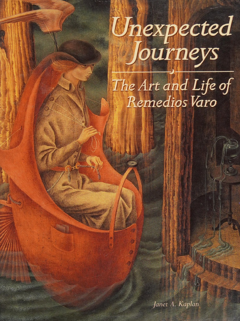 Janet A. Kaplan - Unexpected Journeys - The Life and Art of