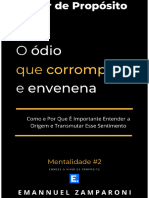 Mentalidade #2 - O Ódio Que Corrompe e Envenena