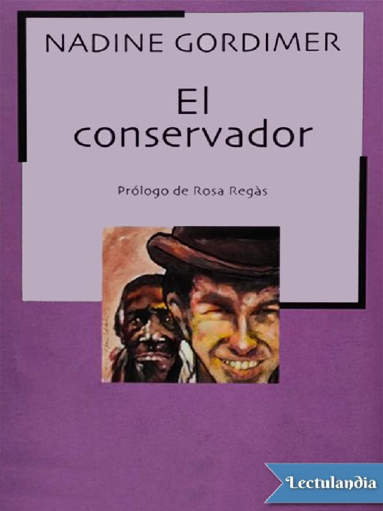 El Conservador - Nadine Gordimer | PDF | Agricultura | Segregación racial, image size:768x1024
