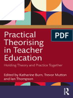Burn K. Practical Theorising in Teacher Education. Holding Theory... 2022
