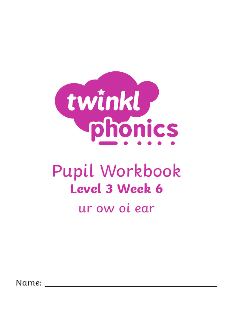 Level 3 Phonics Workbook: Week 6 | PDF