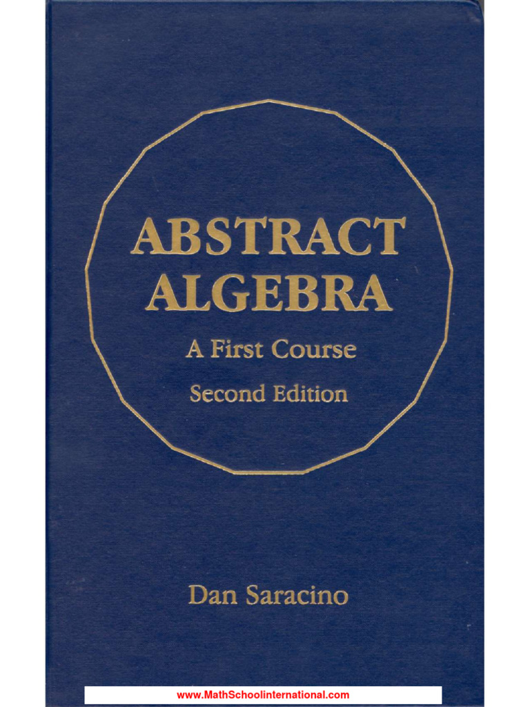 Abstract Algebra A First Course 2e By Dan Saracino Pdf