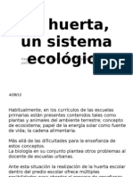 La Huerta, Un Sistema Ecológico