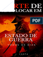 A Arte de Se Colocar em Estado de Guerra Todos Os Dias