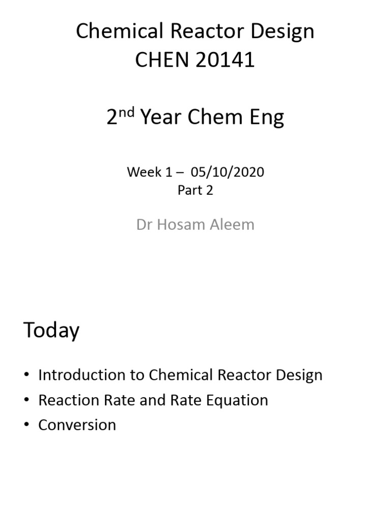 Chemical Reactor Design Lecweek 01 Part 02 Pdf Art Science