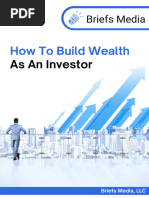 How To Build Wealth As An Investor