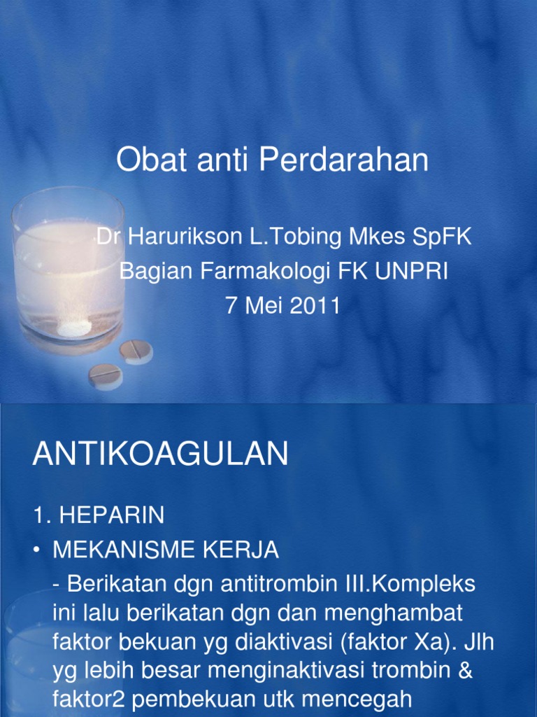 Obat Anti Perdarahan dan Mekanismenya | PDF | Kesehatan Holistik ...