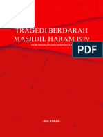 Tragedi Berdarah Masjidil Haram 1979: Akar Masalah Dan Dampaknya Bagi Peradaban Umat Islam