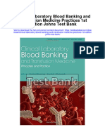 Clinical Laboratory Blood Banking and Transfusion Medicine Practices 1st Edition Johns Test Bank
