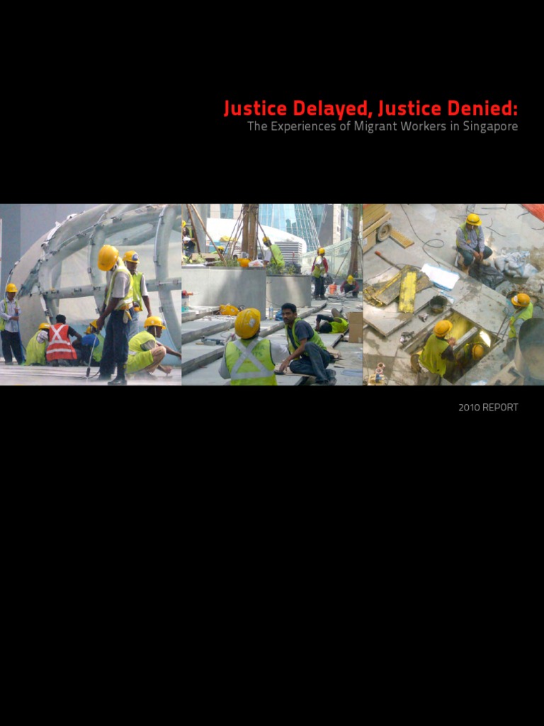 Justice Delayed, Justice Denied PDF Migrant Worker Foreign Worker