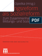 (Perspektiven Der Sozialpolitik) Michael Opielka (Eds.) - Bildungsreform Als Sozialreform - Zum Zusammenhang Von Bildungs - Und Sozialpolitik-VS Verlag Für Sozialwissenschaften (2005)