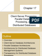Client-Server Processing, Parallel Database Processing, and Distributed Databases