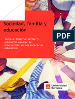 Sociedad, Familia y Educación: Tema 4. Entorno Familiar y Educación Escolar: La Intersección de Dos Escenarios Educativos