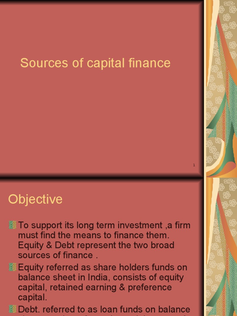 Sources of Capital Finance Explained | PDF | Equity (Finance) | Lease