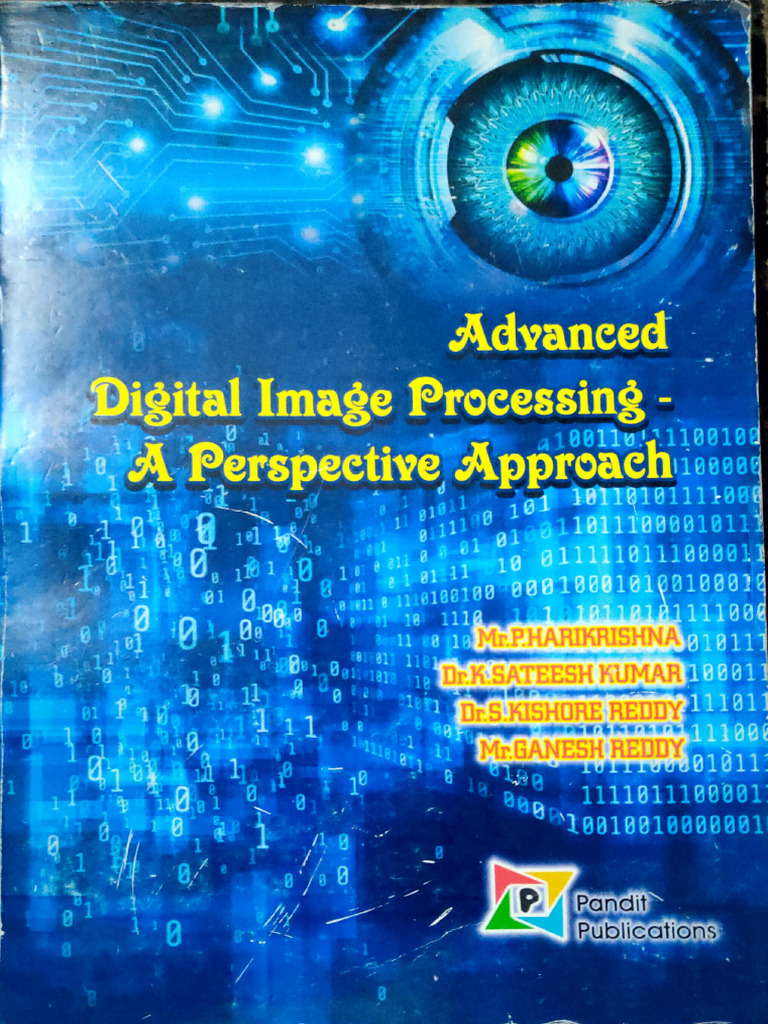 Advanced Digital Image Processing - A Perspective Approach ISBN:978-93 ...