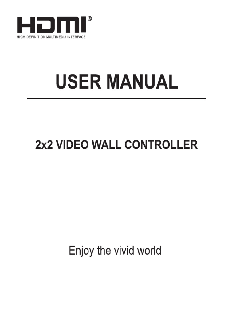 USER MANUAL-2x2 Video Wall Controller | PDF