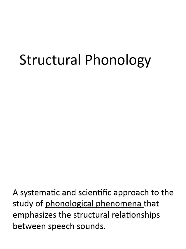Structural Phonology Principles | PDF | Language Arts & Discipline ...
