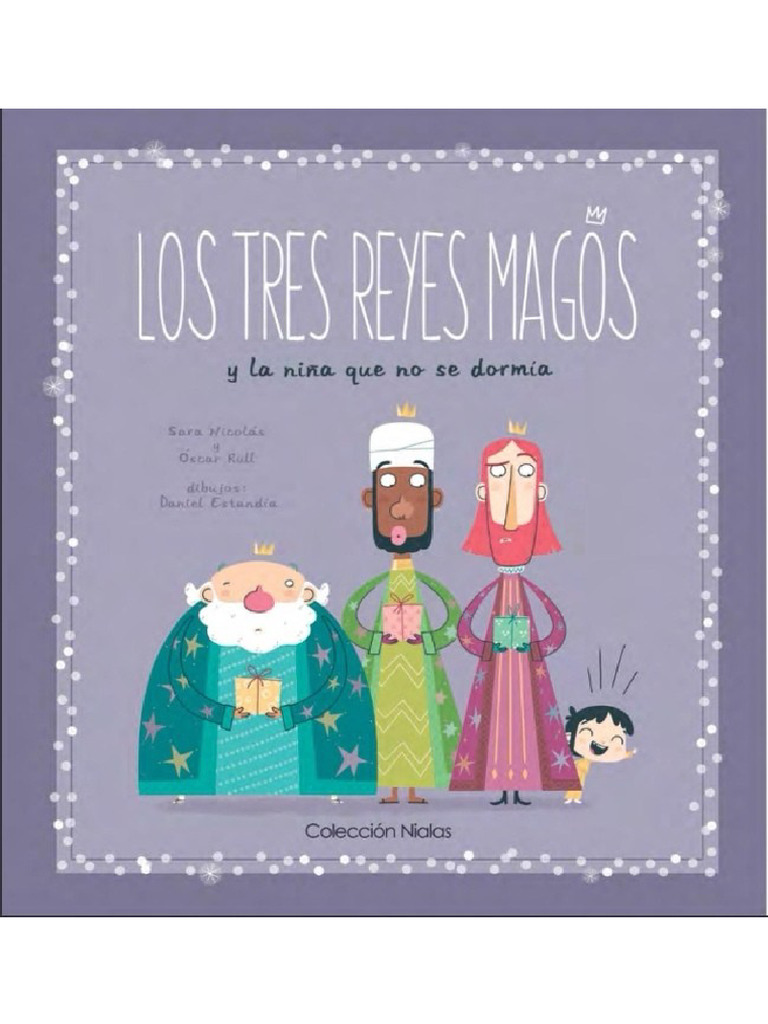 Los Tres Reyes Magos Y La Niña Que No Se Dormía Pdf