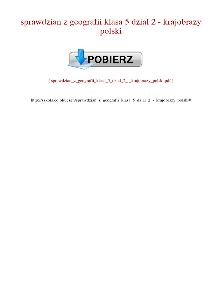 Sprawdzian Z Geografii Klasa 5 Sprawdzian Z Geografii Klasa 5 Dział 2 - Krajobrazy Polski | PDF