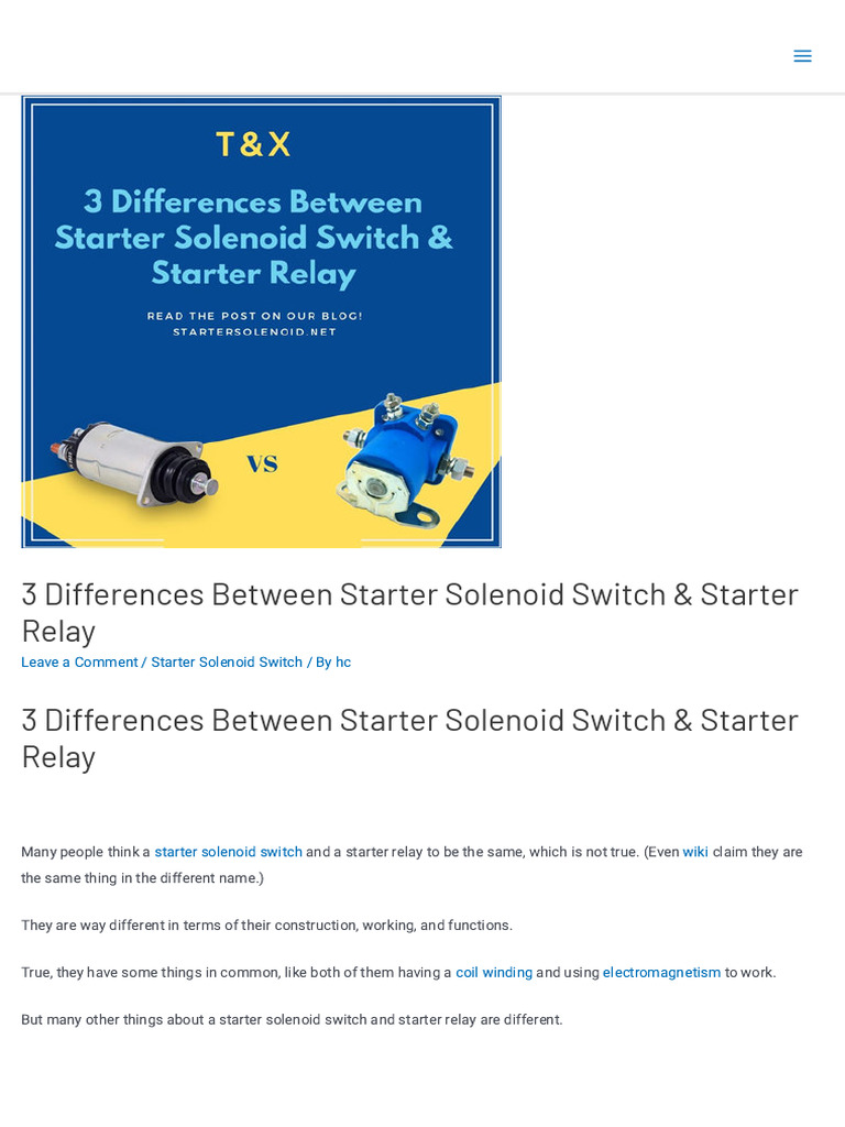 3 Differences Between Starter Solenoid Switch & Starter Relay T&X