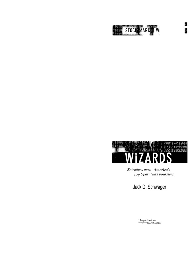 Stock Market Wizards Jack D. Schwager FR | PDF
