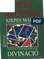 Szepes Mária - Divináció - A Tarot Bölcsessége