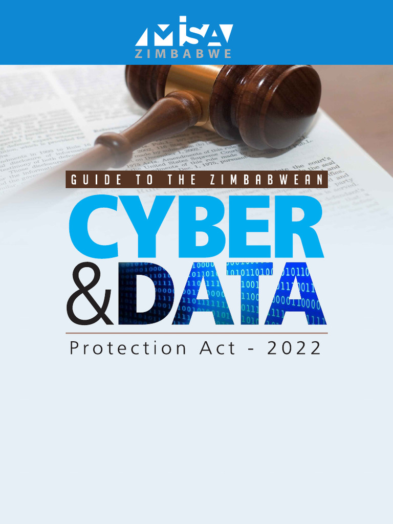 Guide To The Zimbabwean Cyber and Data Protection Act Developed by MISA