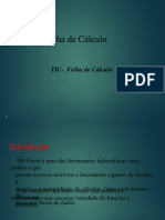 Folha de Cálculo - EXCEL Apresentação em Powerpoint