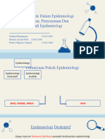 Kelompok 1.pertanyaan Pokok Dalam Epidemiologi Serta Perencanaan, Penyusunan Dan Pelaksanaan Studi Epidemiologi