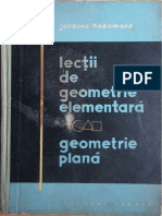 Jacques Hadamard - Lectii de Geometrie Elementara. Geometrie Plana - Editura Tehnica 1962