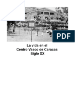 La Vida en El Centro Vasco de Caracas Siglo XX