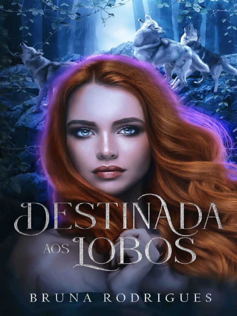 Destinada Aos Lobos Harem Reverso Bruna Rodrigues | PDF | Mistério ...