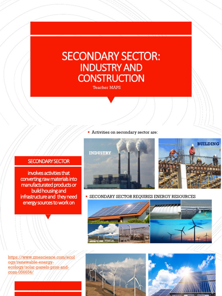 SECONDARY SECTOR ppt and activities (1) (1) (1) | PDF | Renewable ...