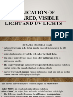 Application of Infrared Visible Light and UV