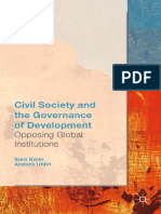 (Development, Justice and Citizenship) Sara Kalm, Anders Uhlin (Auth.) - Civil Society and The Governance of Development - Opposing Global Institutions-Palgrave Macmillan UK (2015)
