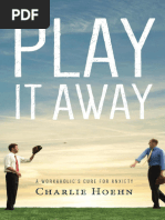 Charlie Hoehn) Play It Away | PDF | Anxiety