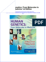 Human Genetics From Molecules To Medicine 1st Edition