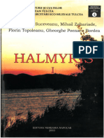 Suceveanu A., Zahariadu M., et alii, Halmyris I. Monografie arheologica, Vluj-Napoca, Editura nereamia Napocae, 2003