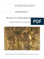 Byzance Et Les Reliques Du Christ -- Jannic Durand, Bernard Flusin (Eds) -- 2004 -- Association Des Amis Du Centre d'Histoire Et Civilisation de -