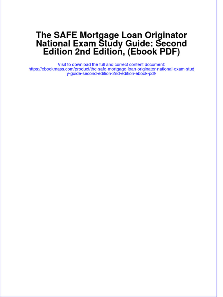 The Safe Mortgage Loan Originator National Exam Study Guide Second
