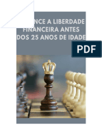 Alcance a liberdade financeira antes dos 25 anos em execução