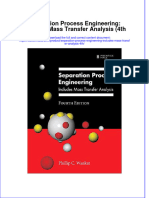 Separation Process Engineering Includes Mass Transfer Analysis 4th