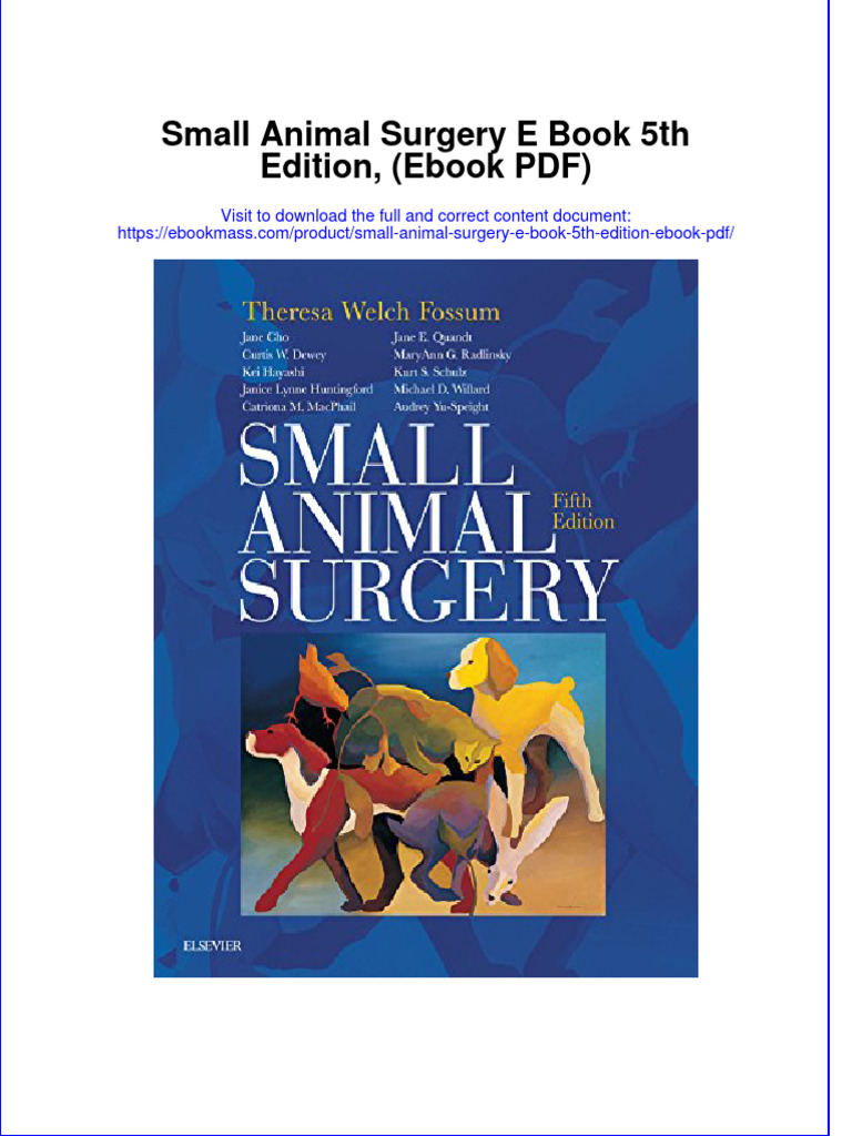 Small Animal Surgery 5e スモールアニマルサージェリー5版 SMALL ANIMAL SERGERY Fifth Edition