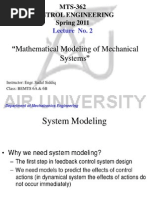 Mathematical Modeling of Mechanical Systems: MTS-362 Control Engineering Spring 2011