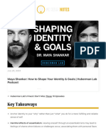 Maya Shankar: How To Shape Your Identity & Goals - Huberman Lab Podcast - Podcast Notes