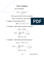 (Double-Sided) Z-Transform: ) (: Z N X Z X More General Than Fourier Transform More Convenient in Some Analysis