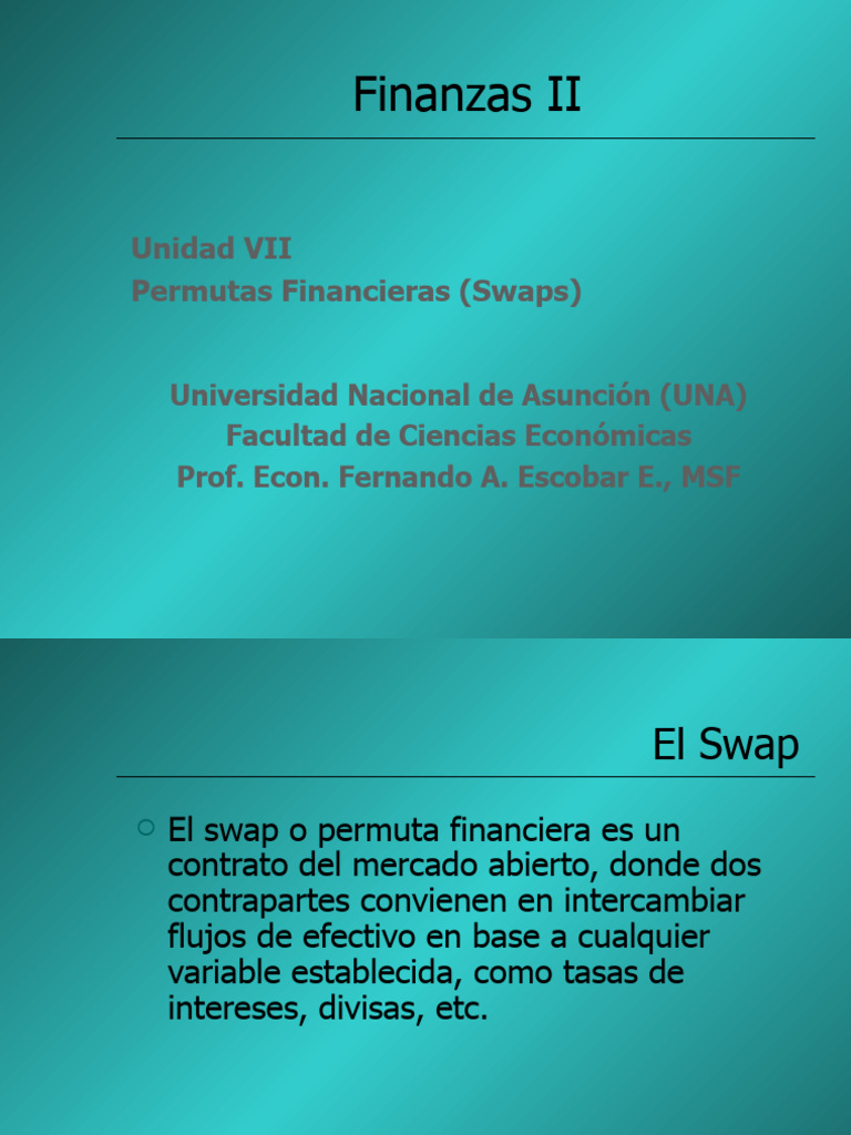 Finanzas II UNA Unidad VII Swaps PDF Swap (Finanzas) Mercado